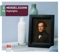 Felix Mendelssohn Felix Mendelssohn: Highlights (CD) Album