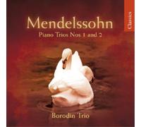 Felix Mendelssohn Felix Mendelssohn: Piano Trios Nos. 1 and 2 (CD) Album