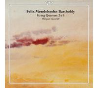 Felix Mendelssohn Felix Mendelssohn: String Quartets 2 & 6 (CD) Album