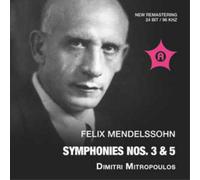 Felix Mendelssohn Felix Mendelssohn: Symphony No. 3 & No. 5 (CD) Album