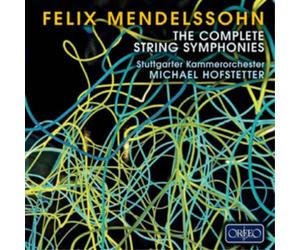 Felix Mendelssohn Felix Mendelssohn: The Complete String Symphonies (CD) Album