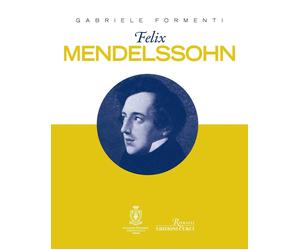 Felix Mendelssohn - Formenti Gabriele