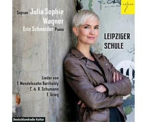 Felix Mendelssohn Julia Sophie Wagner: Leipziger Schule (CD) Album