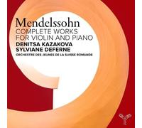 Felix Mendelssohn Mendelssohn: Complete Works for Violin and Piano (CD) Album