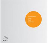 Felix Mendelssohn Mendelssohn: Elijah 1846 (CD) Album