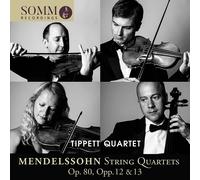 Felix Mendelssohn Mendelssohn: String Quartets, Op. 80, Opp. 12 & 13 (CD) Album