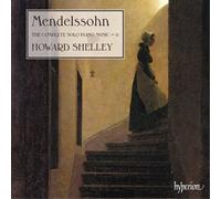 Shelley,Howard - Mendelssohn: The Complete Solo Piano Music Vol.6