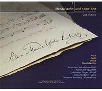Felix Mendelssohn Mendelssohn: Und Seine Zeit (CD) Album