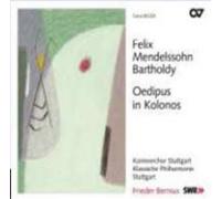 Felix Mendelssohn Oedipus in Kolonos, Op. 93 Album