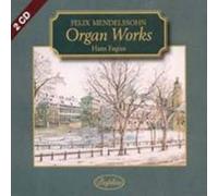 Felix Mendelssohn Organ Works (2 CD)