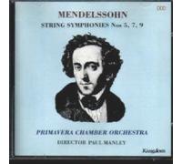 Felix Mendelssohn - String Symphonies 5, 7, 9 (Primavera Co)