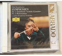 Felix Mendelssohn Symphonien No.3 Scottish & No.5 Reformation