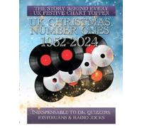 Felix Mensah UK Christmas Number Ones - 1952-2024 (Tascabile)