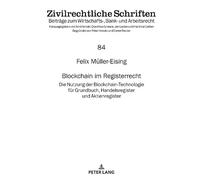 Felix Müller-Eising Blockchain im Registerrecht (Copertina rigida)