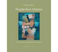 Felix Nesi Lara Norgaard People from Oetimu (Tascabile)