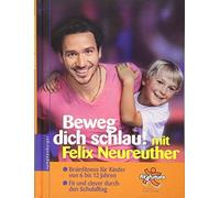 Felix Neureuthe Beweg dich schlau mit Felix Neureuther: Brai (Copertina rigida)