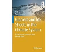 Felix Ng Andrew Fo Glaciers and Ice Sheets in the Climate Sy (Copertina rigida)