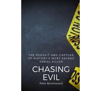 Felix Northwood Chasing Evil (Tascabile)