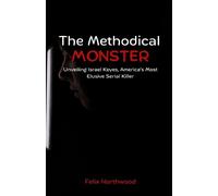Felix Northwood The Methodical Monster (Tascabile)