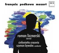 FELIX NOWOWIEJSKI Francaix Podkowa & Works for Clarinet (CD)