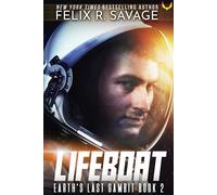 Felix R. Savage Lifeboat: A First Contact Hard Sci-Fi Series: 2 (Ear (Tascabile)