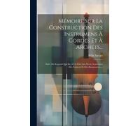 Félix Savart Mémoire Sur La Construction Des Instrumens À Cor (Copertina rigida)