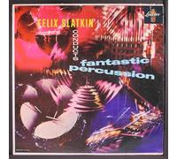 Felix Slatkin Conducts Fantastic Percussion