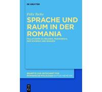 Felix Tacke Sprache und Raum in der Romania (Copertina rigida)