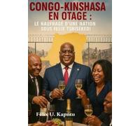 Félix U Kaputu Congo-Kinshasa En Otage (Tascabile)