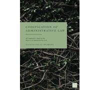 Felix Uhlmann Codification of Administrative Law (Copertina rigida)