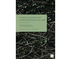 Felix Uhlmann Codification of Administrative Law (Copertina rigida)