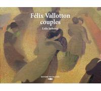 Félix Vallotton, couples: Sexe, mensonges et ironie