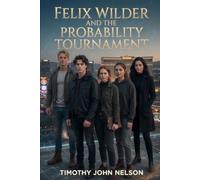 FELIX WILDER AND THE PROBABILITY TOURNAMENT