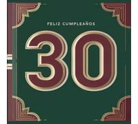 Feliz cumpleaños 30: Un libro de cumpleaños personal - Frases humorísticas e ideas inspiradoras para el nuevo año de vida