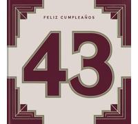 Feliz cumpleaños 43: Un libro de cumpleaños personal - Frases humorísticas e ideas inspiradoras para el nuevo año de vida
