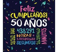 Feliz Cumpleaños - 50 Años: Un libro de visitas para fiesta de 50 cumpleaños - Decoración y regalos originales para hombres y mujeres - 50 años - ... para felicitaciones y fotos de los invitados