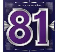 Feliz cumpleaños 81: Un libro de cumpleaños personal - Frases humorísticas e ideas inspiradoras para el nuevo año de vida