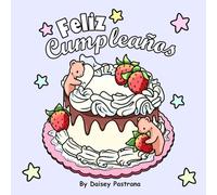 Feliz Cumpleanos: cute coloring book of Mexican dessert