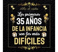 Feliz cumpleaños Libro de visitas 35 años: Personalizado para felicitaciones, firmas, dedicatorias, recuerdos y fotos de los invitados
