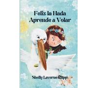 Feliz la Hada Aprende a Volar