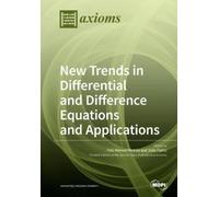 Feliz Manuel Mi New Trends in Differential and Difference Equations (Tascabile)
