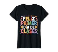 Feliz Primer Dia De Clases Spanish Educator Teacher - Maglietta con Stampa Grafica Economica, Donna, Nero, M