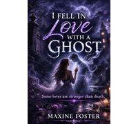 Fell in love With a Ghost: A love that refuses to Fade