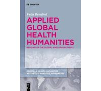 Fella Benabed Applied Global Health Humanities (Copertina rigida)