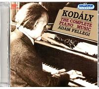 Fellegi,Adam - Z.Kodaly Piano Music Complete