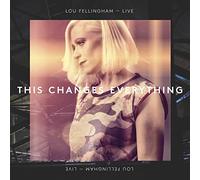 Fellingham, Lou - This Changes Everything