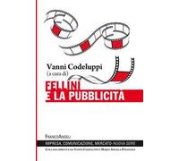 Fellini e la pubblicità