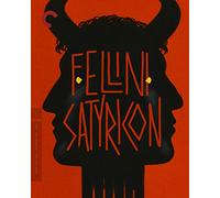 Fellini Satyricon (Criterion Collection)
