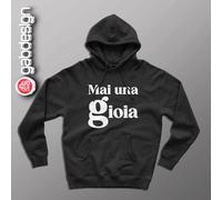 Felpa cappuccio nera Mai Una Gioia