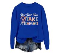 Felpa con cappuccio "But Did You Take Attendance But Did You Take Attendance", Blu zaffiro-1, XL